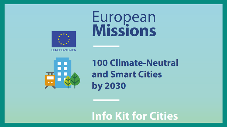 European Missions; 100 Climate-Neutral and Smart Cities by 2030