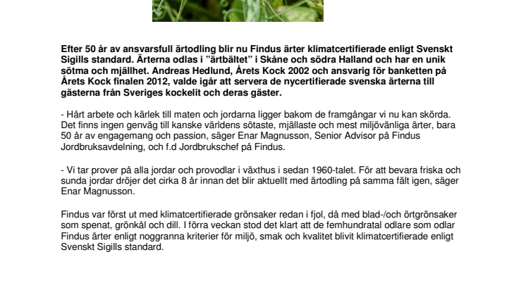 Ärter i världsklass från Findus klimatcertifieras och serveras svensk matelit  