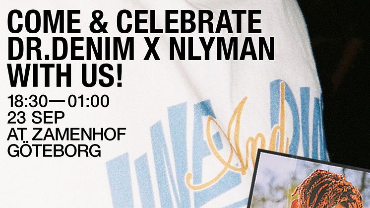 Celebrate Dr Denim X NLYMAN