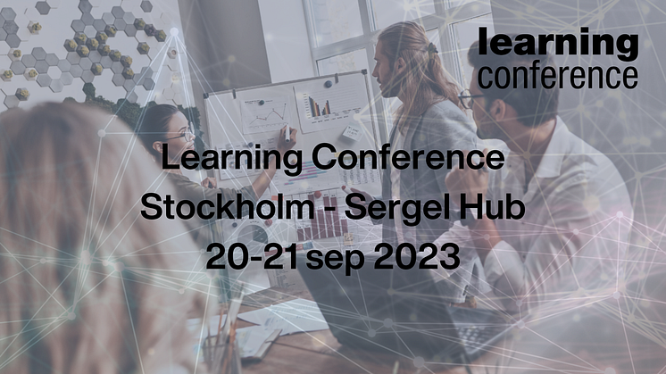Årets nya mötesplats - Learning Conference: Stockholm 20–21 september 2023