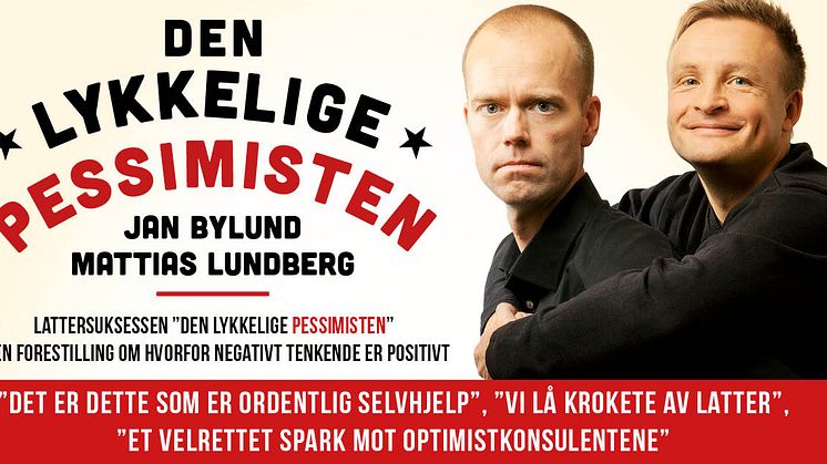 Braksuksessen «Den Lykkelige Pessimisten» til Oslo