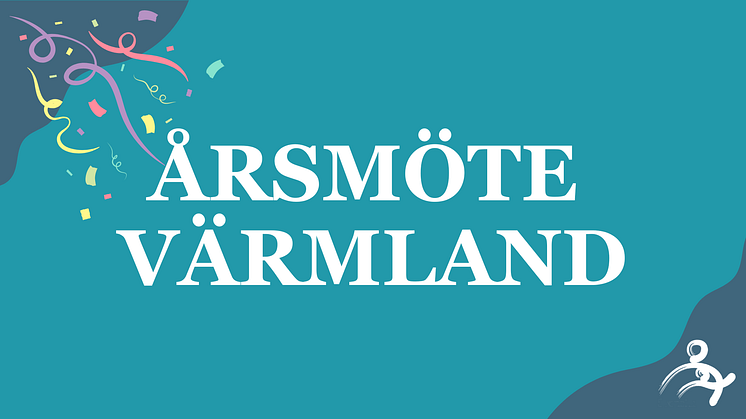 Välkomna till årsmöte & kalas med avdelning Värmland
