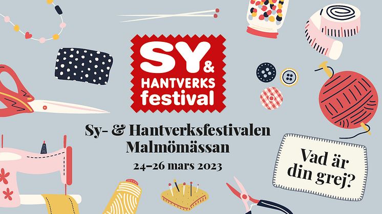 Sy- & Hantverksfestivalen i Malmö 24-26 mars 2023