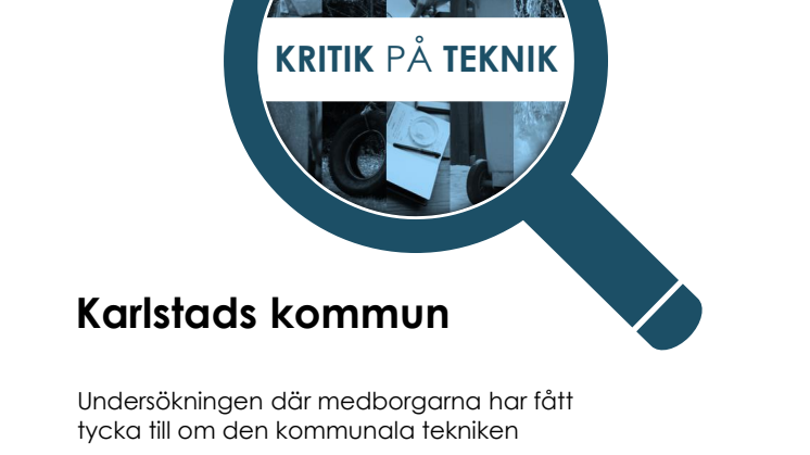 Rapport Kritik på teknik för Karlstads kommun