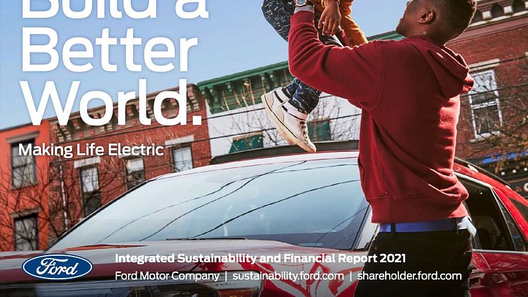 Ford sätter ambitiösa klimatmål i sin hållbarhetsrapport för 2021