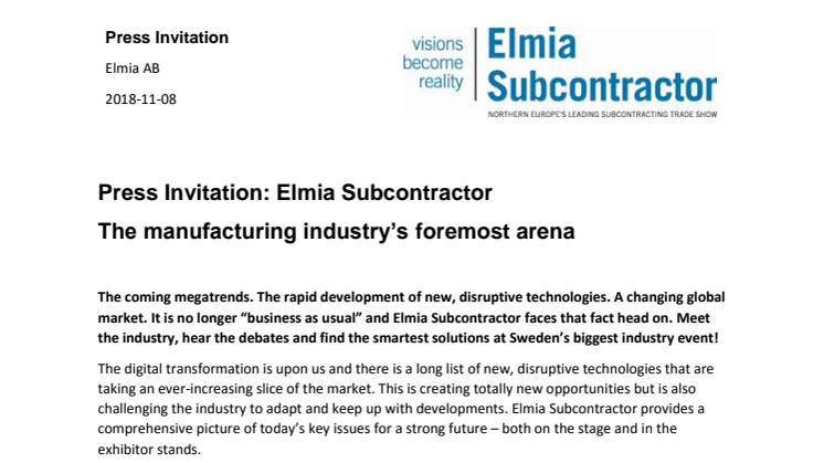 Press Invitation: Elmia Subcontractor  The manufacturing industry’s foremost arena