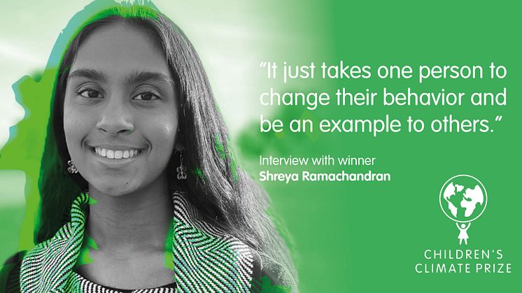“It just takes one person to change their behavior and be an example to others” - Interview with winner Shreya Ramachandran