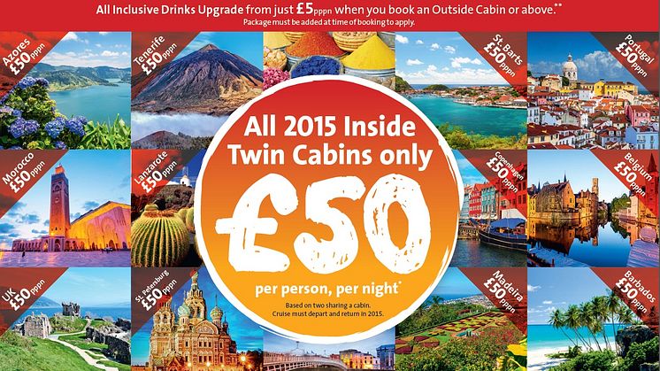 Fred. Olsen Cruise Lines launches new great-value ‘All 2015 Inside Twin Cabins only £50 per person, per night’ campaign