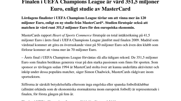 Finalen i UEFA Champions League är värd 351,5 miljoner Euro, enligt studie av MasterCard 