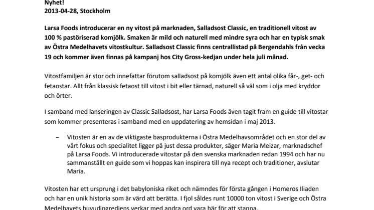 Nyhet! Larsa Foods introducerar traditionell vitost till Sverige och uppmärksammar vitostens historia.