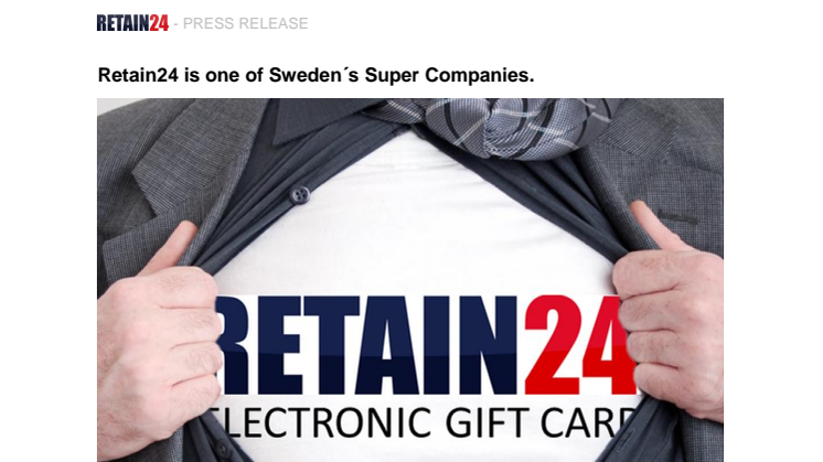 Retain24 is one of Sweden´s Super Companies. 