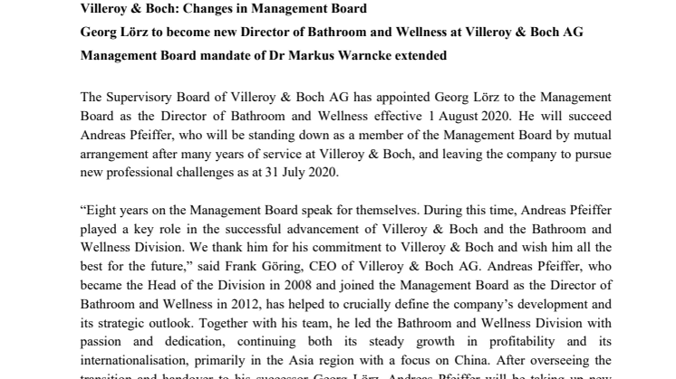 Villeroy & Boch: Changes in Management Board. Georg Lörz to become new Director of Bathroom and Wellness at Villeroy & Boch AG. Management Board mandate of Dr Markus Warncke extended