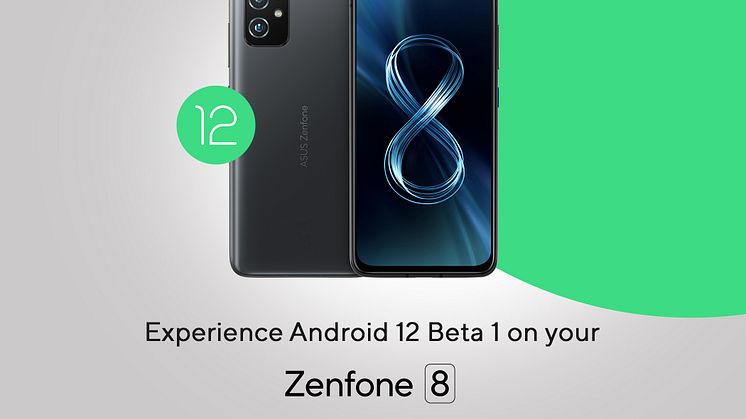 2021-05-19_ASUS_Zenfone-8_Android-12-Beta_2100x1500.jpg