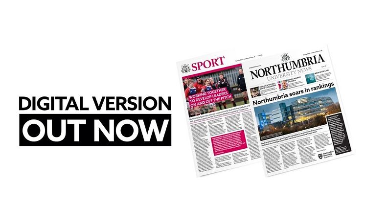 Northumbria’s Spring 2021 Newspaper has landed!