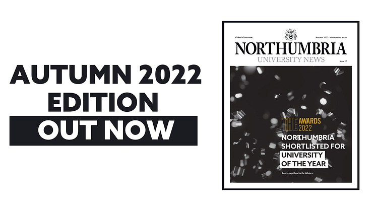 Read all about it – latest issue of Northumbria University News out now