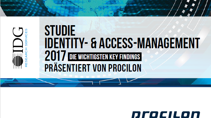 Identity Access Management Studie von IDG Research Services in Zusammenarbeit mit procilon, München 2017