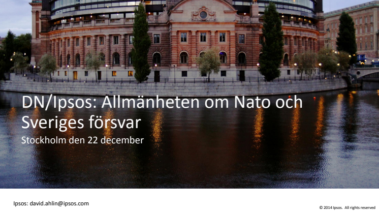 DN/Ipsos: Allmänheten om Nato och Sveriges försvar - Ökat stöd för svenskt Nato-medlemskap