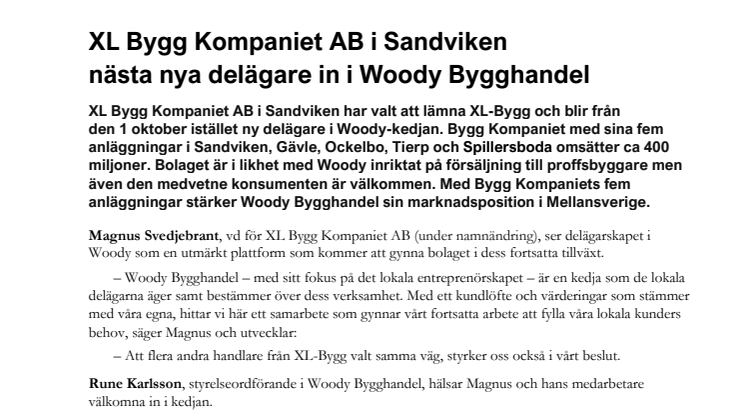 XL Bygg Kompaniet AB i Sandviken  nästa nya delägare in i Woody Bygghandel 