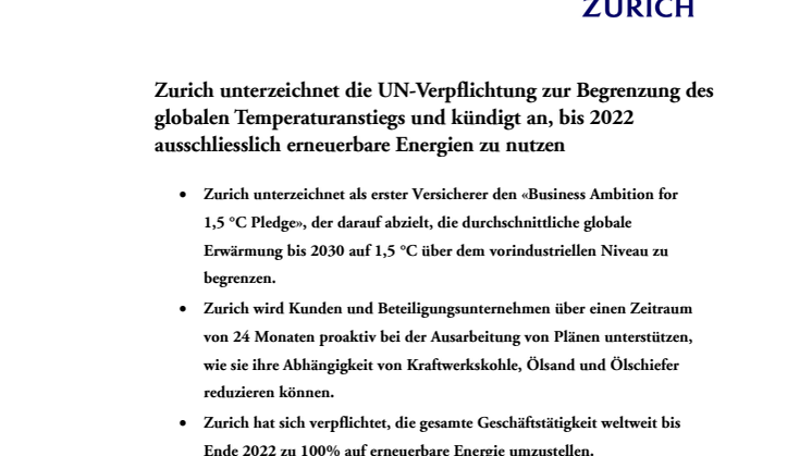Zurich unterzeichnet die UN-Verpflichtung zur Begrenzung des globalen Temperaturanstiegs und kündigt an, bis 2022 ausschliesslich erneuerbare Energien zu nutzen
