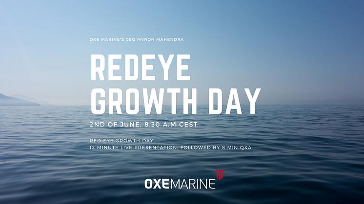 OXE Marine will present at Redeye Growth Day June 2nd