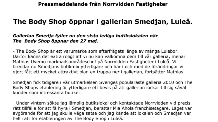 The Body Shop öppnar i gallerian Smedjan, Luleå.