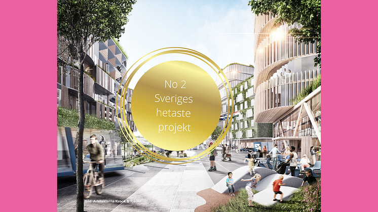 Silverplats på listan "Sveriges hetaste byggprojekt"