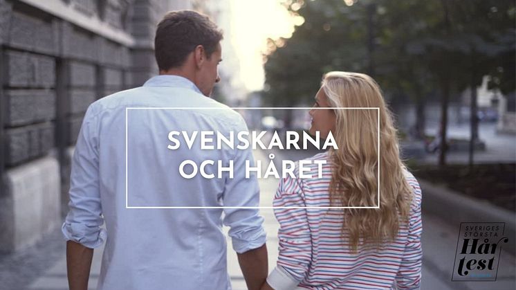 Pressinbjudan: Svenskarna och håret  – presentation av resultatet från ”Sveriges största hårtest”
