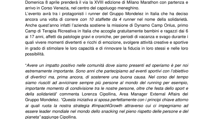 Con le gambe e con il cuore Il Gruppo Mondelez in Italia corre la Milano Marathon 2018 per regalare un sorriso ai bambini di Dynamo Camp
