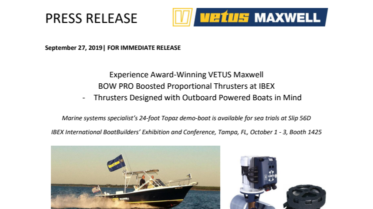Experience Award-Winning VETUS Maxwell BOW PRO Boosted Proportional Thrusters at IBEX - Thrusters Designed with Outboard Powered Boats in Mind
