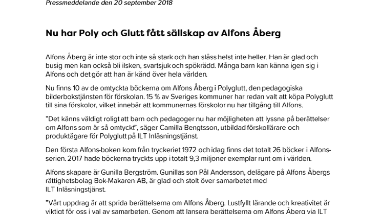 Nu har Poly och Glutt fått sällskap av Alfons Åberg 