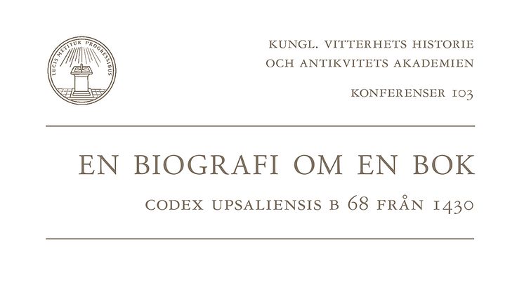 Omslag till den nya antologin En biografi om en bok: Codex Upsaliensis B 68 från 1430.