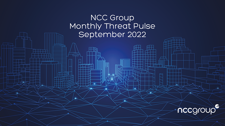 NCC Group Monthly Threat Pulse – September 2022