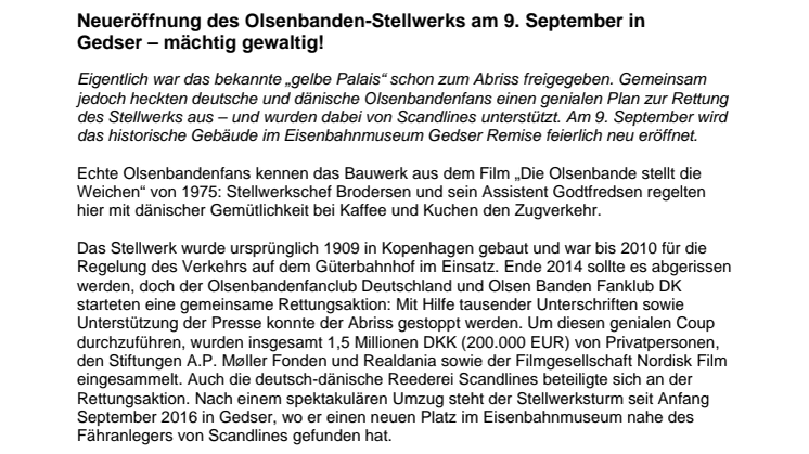 Neueröffnung des Olsenbanden-Stellwerks am 9. September in Gedser - mächtig gewaltig!