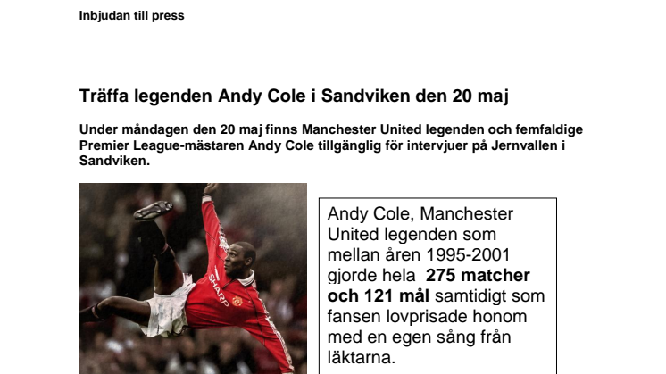 Pressinbjudan - Träffa legenden Andy Cole i Sandviken den 20 maj