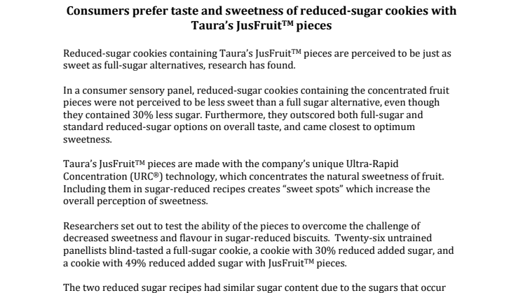 Consumers prefer taste and sweetness of reduced-sugar cookies with Taura’s JusFruitTM pieces