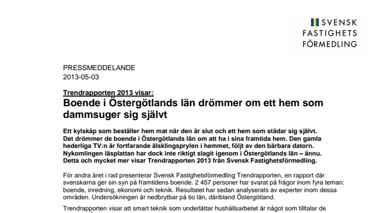 Trendrapporten 2013 visar: Boende i Östergötlands län drömmer om ett hem som dammsuger sig självt