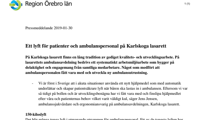 Ett lyft för patienter och ambulanspersonal på Karlskoga lasarett
