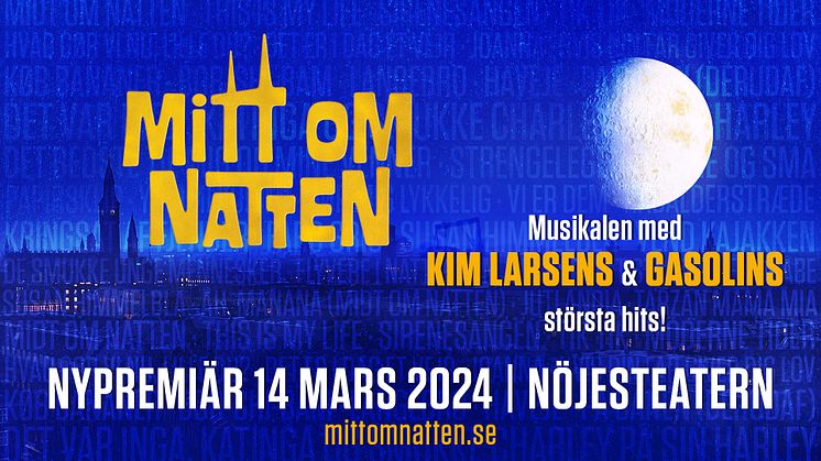 Recensionsinbjudan till Nypremiären av Mitt om natten - Musikalen med Kim Larsens och Gasolins största hits på Nöjesteatern