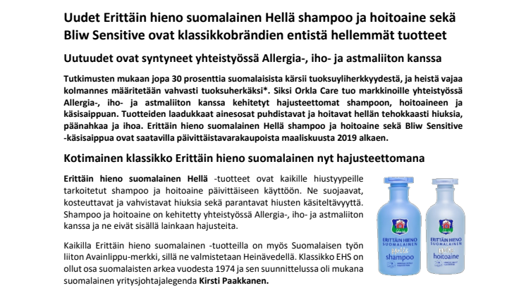 Uudet Erittäin hieno suomalainen Hellä shampoo ja hoitoaine sekä Bliw Sensitive ovat klassikkobrändien entistä hellemmät tuotteet