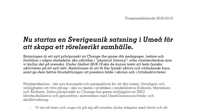 Nu startas en Sverigeunik satsning i Umeå för att skapa ett rörelserikt samhälle.