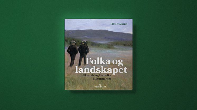 «Folka og landskapet - Ei vandring i artsrike kulturmarker» av Ellen Svalheim.