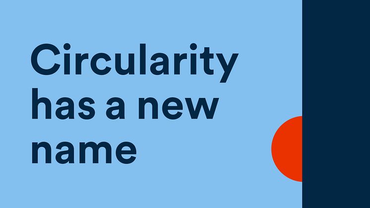 Circularity has a new name - Trioworld