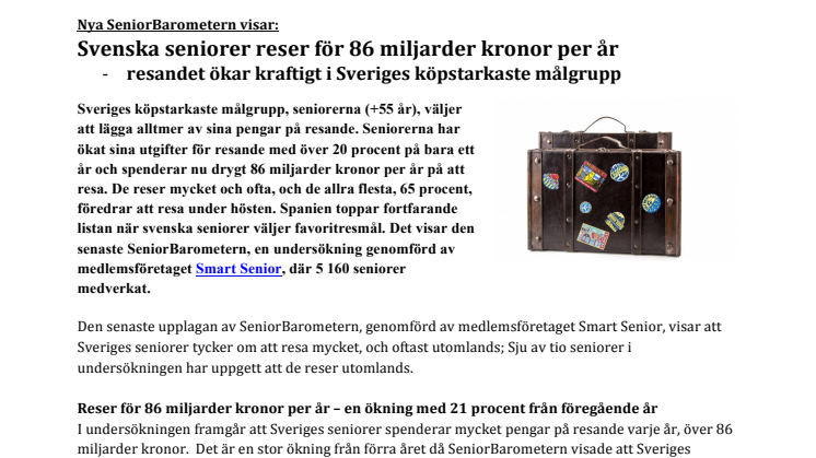 Nya SeniorBarometern visar: Svenska seniorer reser för 86 miljarder kronor per år - resandet ökar kraftigt i Sveriges köpstarkaste målgrupp  