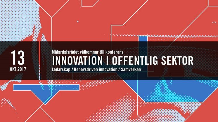 Pressinbjudan: Välkommen till konferens om innovation i offentlig sektor 