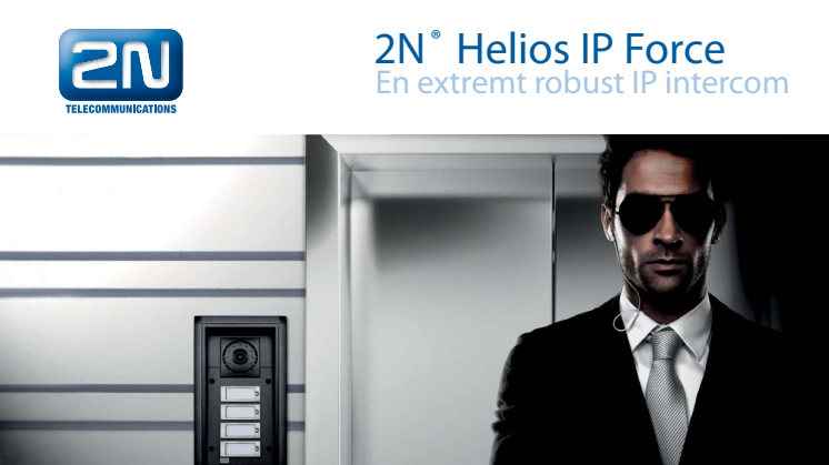  Porttelefoner från Gate Security - 2N Helios IP Force
