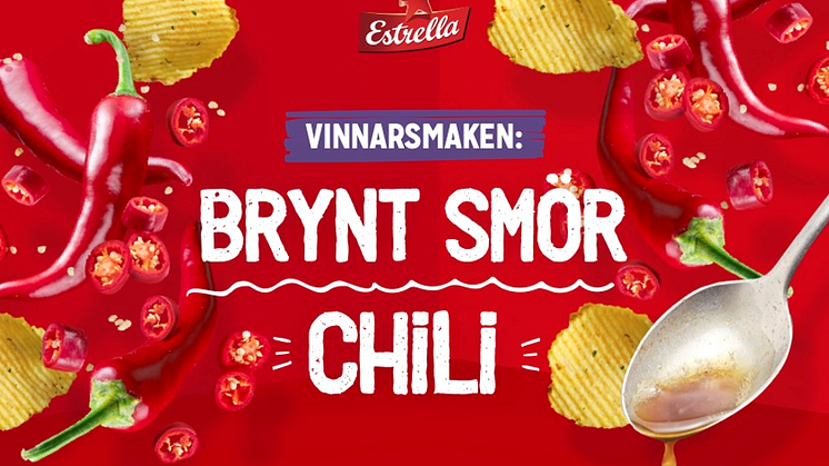 Vinnaren i Estrellas kampanj Chipsvalet 2022 blev smaken Brynt smör & Chili. Chipsen lanseras vecka 33, 2022.
