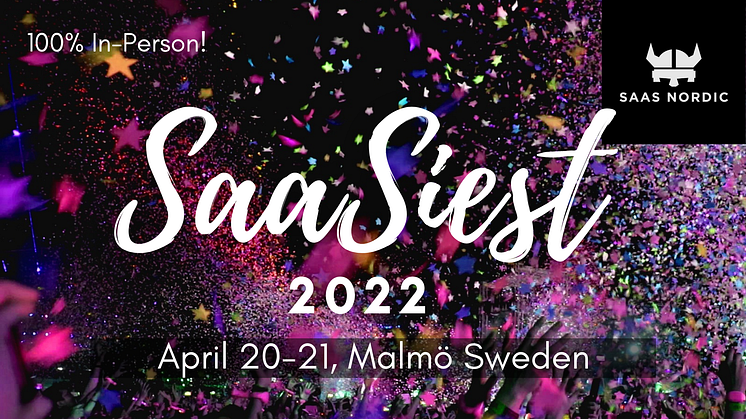 SaaSiest 2022 - 20-21 April i Malmö