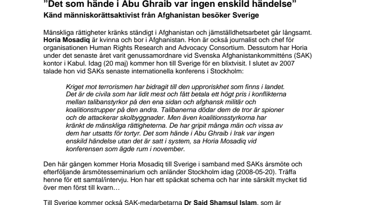 ”Det som hände i Abu Ghraib var ingen enskild händelse” Känd människorättsaktivist från Afghanistan besöker Sverige