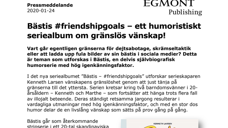 Bästis #friendshipgoals – ett humoristiskt seriealbum om gränslös vänskap!